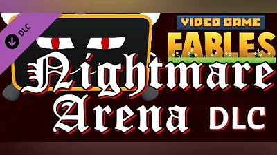 Сборник Video Game Fables - Nightmare Arena DLC