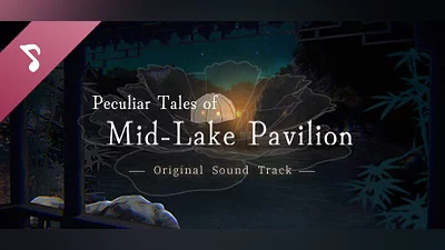 Сборник Strange Tales of Mid-Lake Pavilion Original Sound Track
