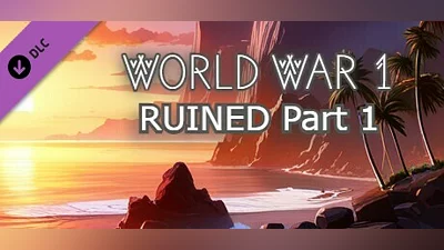 Сборник World War 1 - RUINED Part 1 DLC