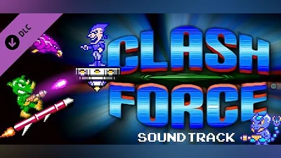 Сборник Clash Force - Soundtrack