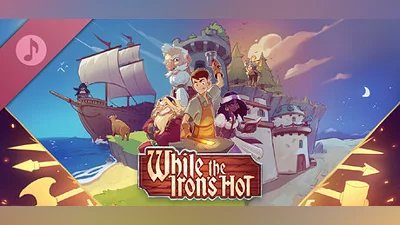 Сборник While the Iron's Hot Soundtrack