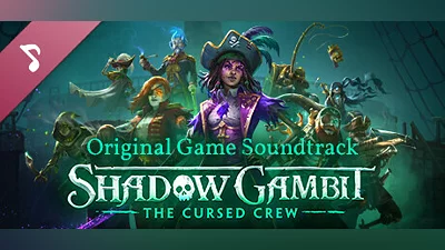Сборник Shadow Gambit: The Cursed Crew - Soundtrack