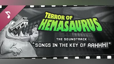 Сборник Terror of Hemasaurus Soundtrack: Songs in the Key of AAHHH!