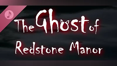 Сборник The Ghost of Redstone Manor Soundtrack