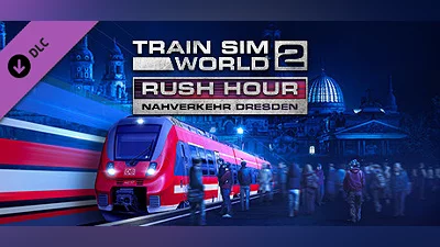 Сборник Train Sim World  2: Rush Hour – Nahverkehr Dresden Route Add-On