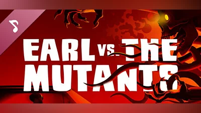Сборник Earl vs. the Mutants Soundtrack
