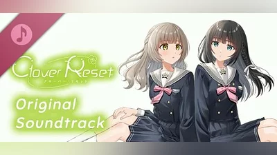 Сборник 「Clover Reset」 Original Soundtrack