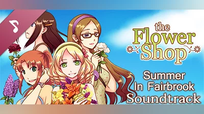 Сборник Flower Shop: Summer In Fairbrook Soundtrack
