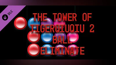 Сборник The Tower Of TigerQiuQiu 2 - Ball Eliminate