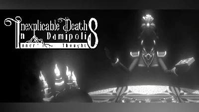 Сборник Inexplicable Deaths In Damipolis: Inner Thoughts