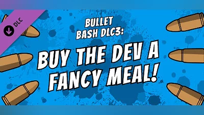 Сборник Buy The Dev a Fancy Meal - Bullet Bash