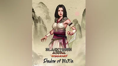 Blackthorn Arena: Reforged - Shadow of Wuxia (Россия, Украина и СНГ)