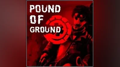 Pound of Ground КЛЮЧ / STEAM KEY