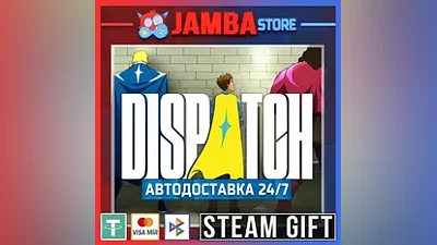 Dispatch | STEAM GIFT | RU - МИР | АВТО
