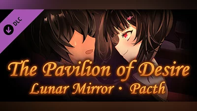 Lunar Mirror:The Pavilion of Desire-Patch