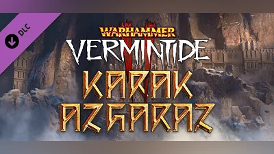 Warhammer: Vermintide 2 - Karak Azgaraz