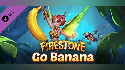 Firestone: Online Idle RPG - Go Banana !