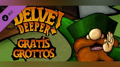 Delve Deeper: Gratis Grottos