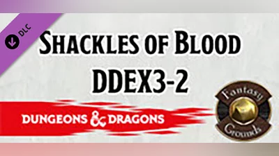 Fantasy Grounds - Dungeons & Dragons: Shackles of Blood