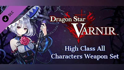 Dragon Star Varnir High Class All Characters Weapon Set