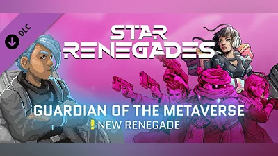 Star Renegades: Guardian of the Metaverse