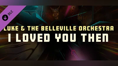 Synth Riders - Luke & The Belleville Orchestra - "I Loved You Then"