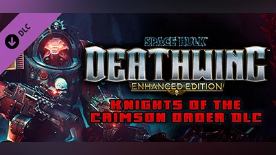 Space Hulk: Deathwing Enhanced Edition - Knights of the Crimson Order DLC