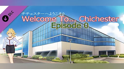 Welcome To... Chichester : Episode 0