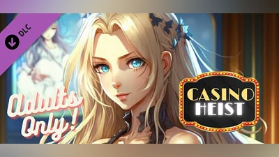 Casino Heist Adults Only Patch