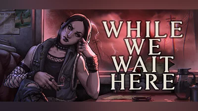 Сборник While We Wait Here Demo