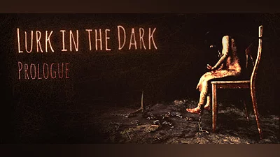 Сборник Lurk in the Dark : Prologue
