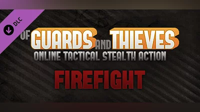 Сборник Of Guards and Thieves - Firefight