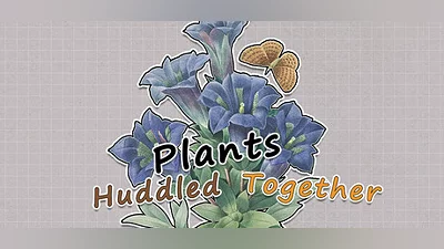 Сборник Plants Huddled Together
