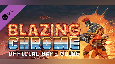 Сборник Blazing Chrome - Official Game Guide