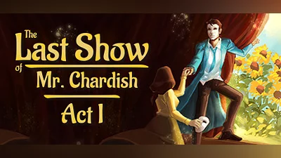 Сборник The Last Show of Mr. Chardish: Act I