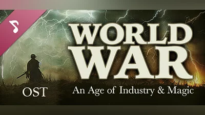 Сборник World War: An Age of Industry & Magic Soundtrack