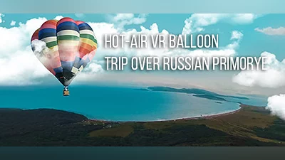 Сборник Hot-air VR Balloon trip over Russian Primorye