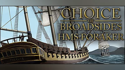 Сборник Choice of Broadsides: HMS Foraker Demo