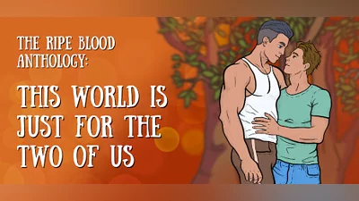 Сборник The Ripe Blood Anthology: This World Is Just for the Two of Us Demo