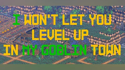 Сборник I Won't Let You Level Up In My Goblin Town