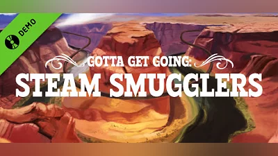 Сборник Gotta Get Going: Steam Smugglers Prologue Demo
