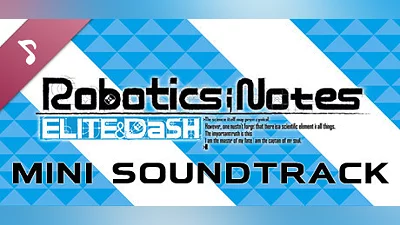 Сборник ROBOTICS;NOTES ELITE & DaSH : Mini Soundtrack