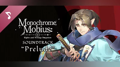 Сборник Monochrome Mobius: Rights and Wrongs Forgotten - Soundtrack “Prelude”