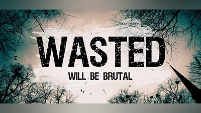 Сборник WASTED Will Be Brutal