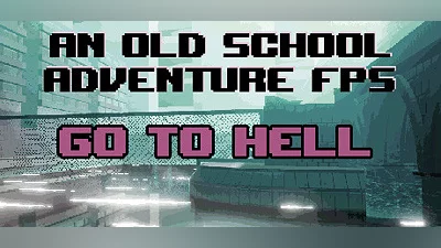 Сборник An old school adventure FPS - Go To Hell