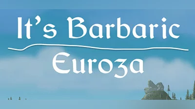 Сборник It's Barbaric: Euroza
