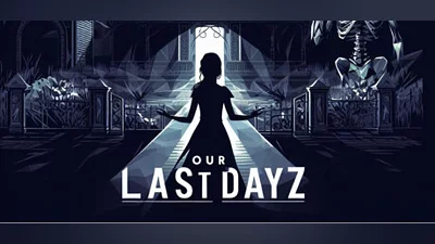 Сборник Our Last Dayz