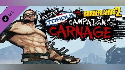 Сборник Borderlands 2: Mr. Torgue’s Campaign of Carnage