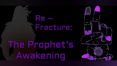 Сборник Re – Fracture: The Prophet’s Awakening