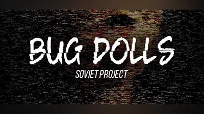 Сборник Bug Dolls: Soviet Project